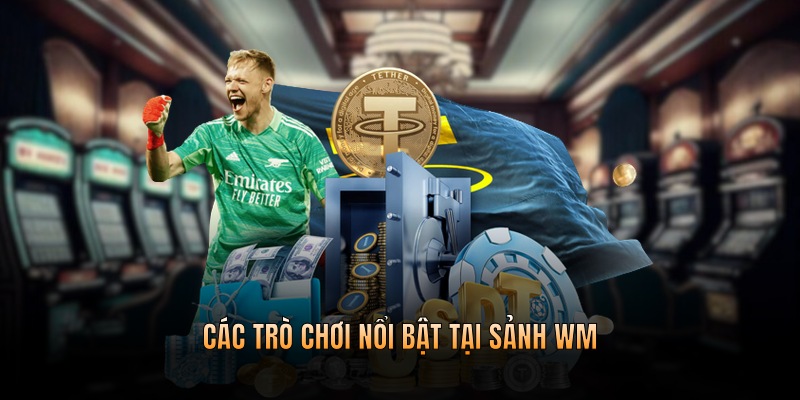 Những trò chơi cuốn hút đỉnh cao tại sảnh game nhà cái
